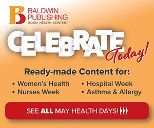 Baldwin Publishing - Celebrate Today, See All May Health Days