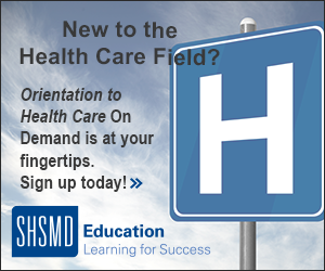 SHSMD Orientation to Health Care On Demand