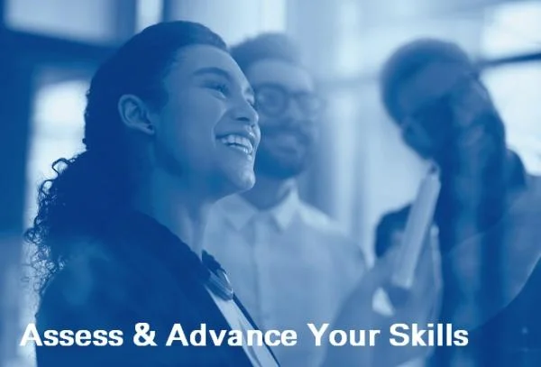 Assess and Advance Your Skills
