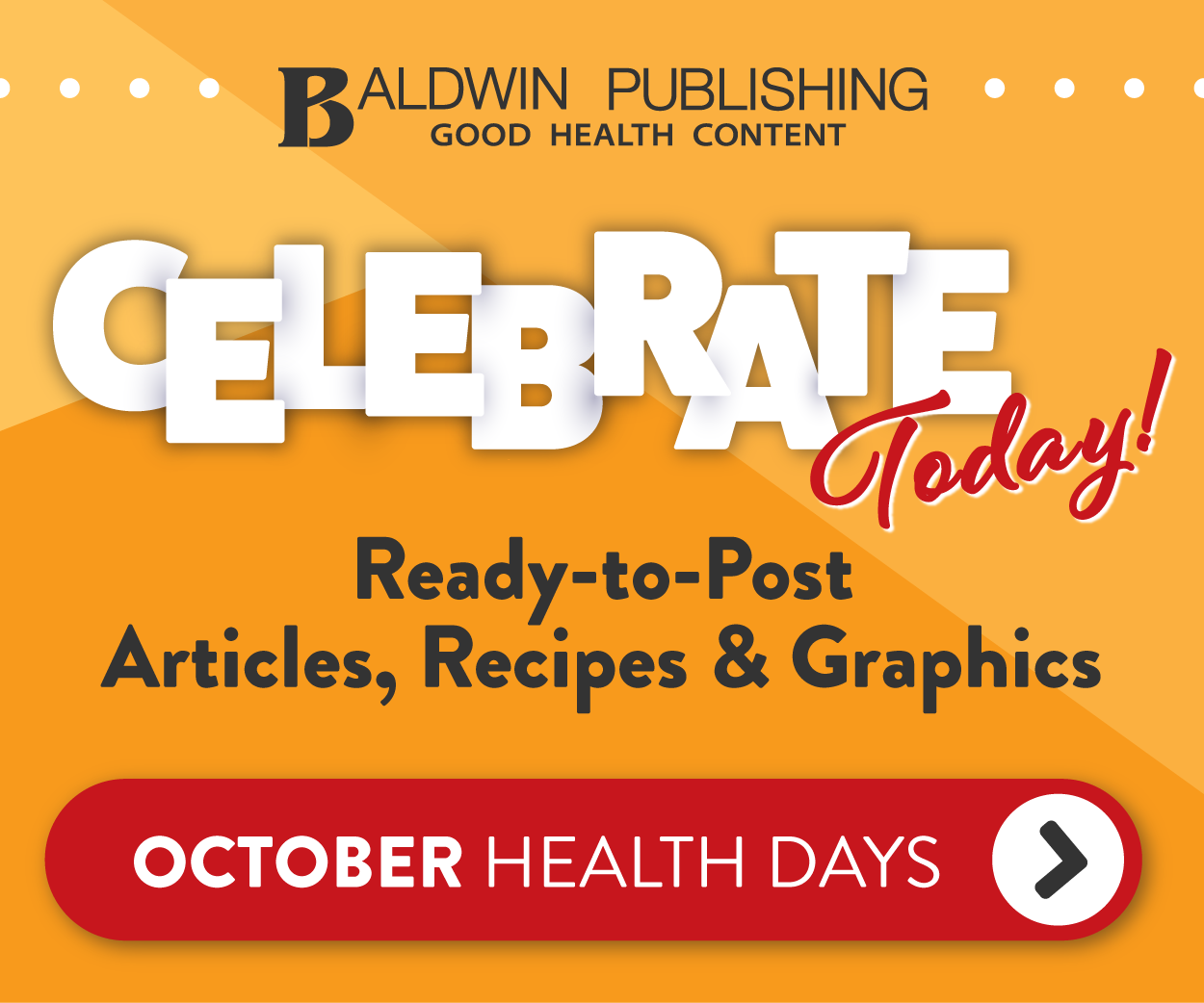 Baldwin Publishing - Celebrate Today, See All October Health Days