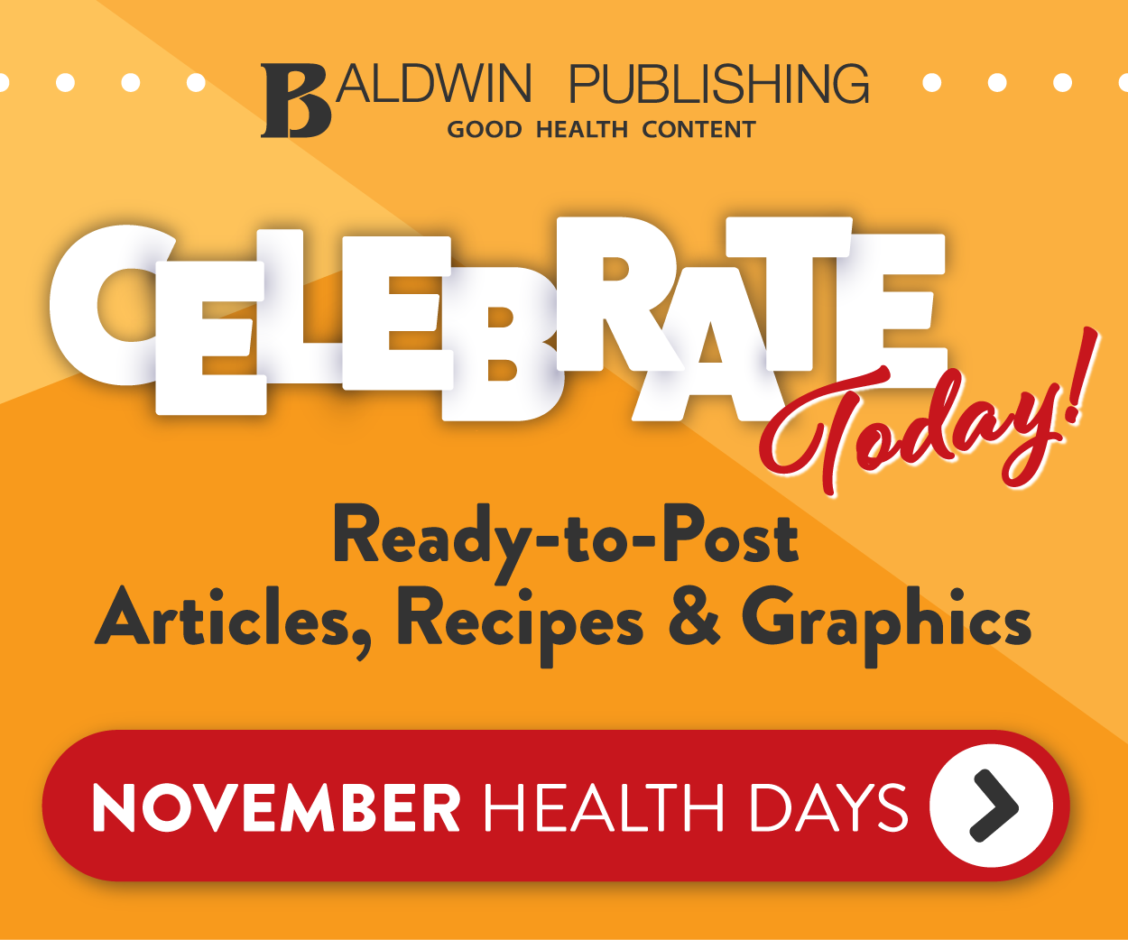 Baldwin Publishing - Celebrate Today, See All November Health Days