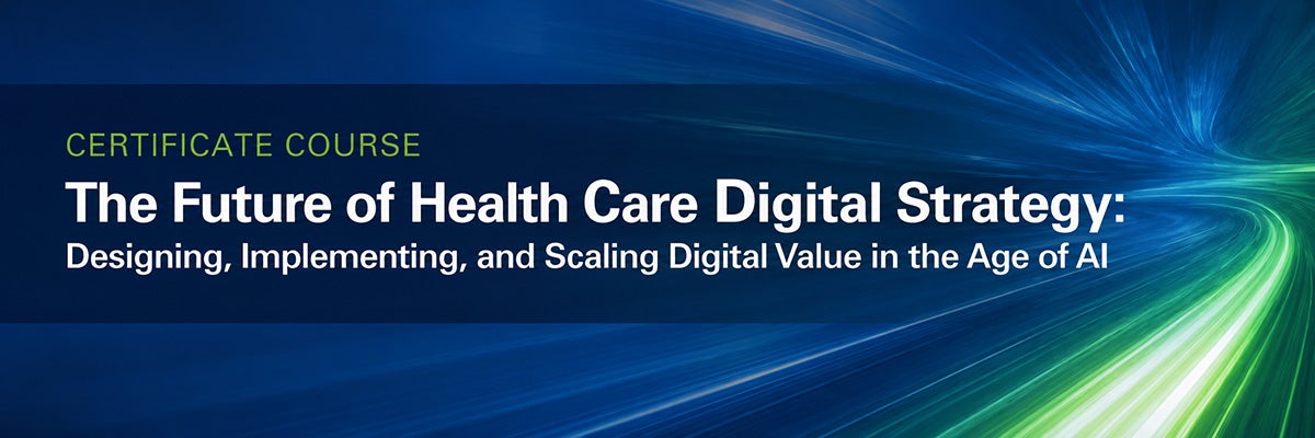 The Future of Health Care Digital Strategy course banner