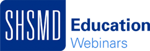 SHSMD Education Webinars